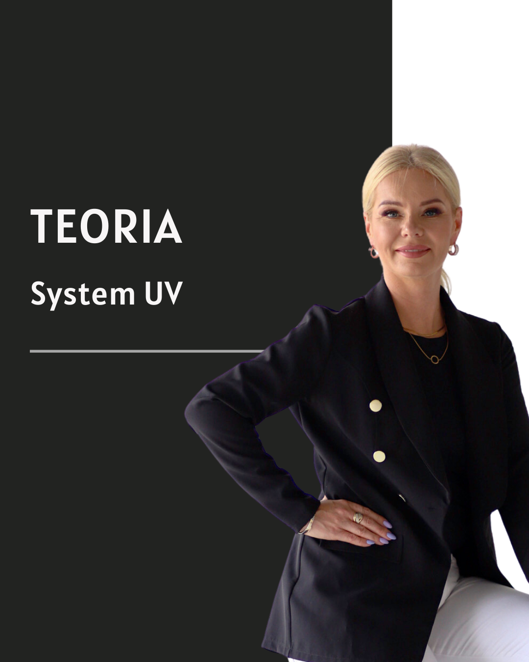 TEORIA System UV